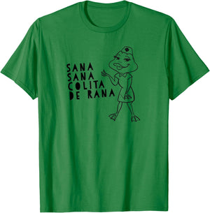Sana Sana Colita De Rana Cute Mexican Nurse Frog Art Spanish T-Shirt - T-Shirt | Irish Green