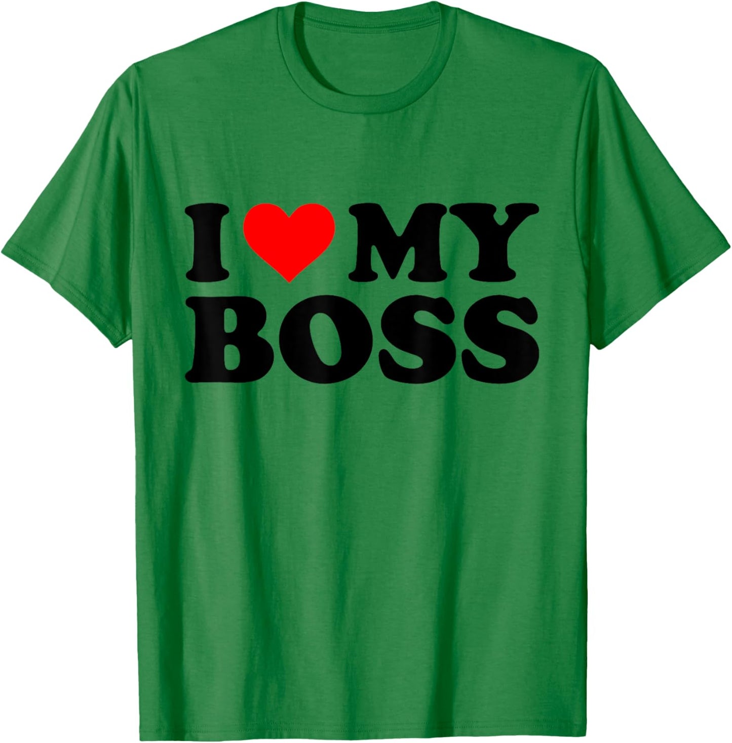 I Love My Boss Funny Red Heart Boss I Heart My Boss T-Shirt - T-Shirt | Irish Green