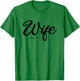 Wedding Wife Est. 2025 T-Shirt - T-Shirt | Irish Green