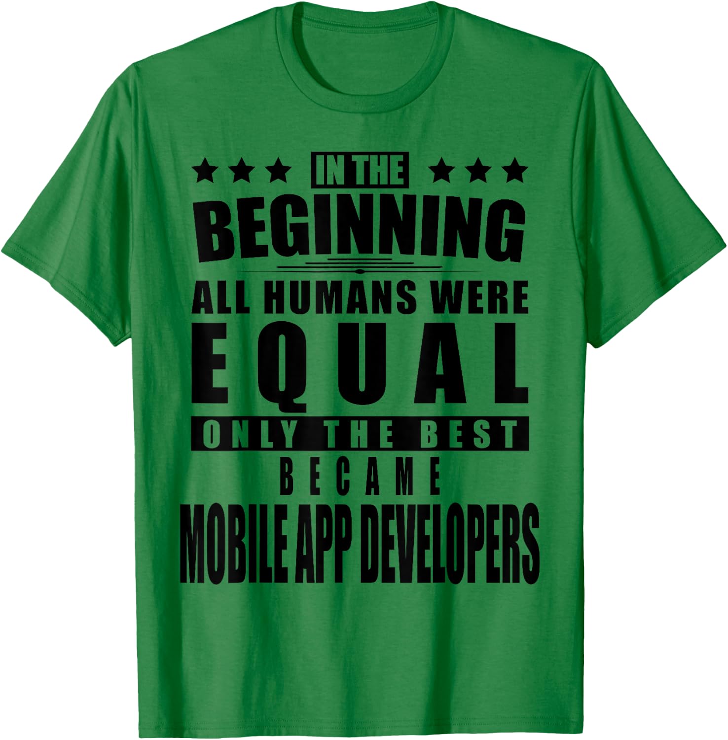 Mobile App Developer - Funny Personalized Gift T-Shirt - T-Shirt | Irish Green