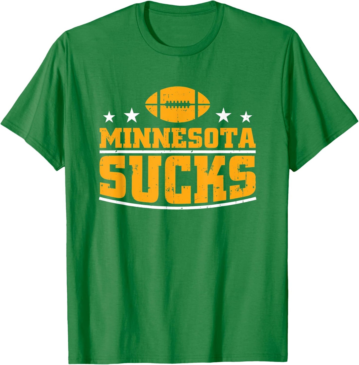 Funny Minnesota Sucks Football Sarcastic Humor T-Shirt - T-Shirt | Irish Green