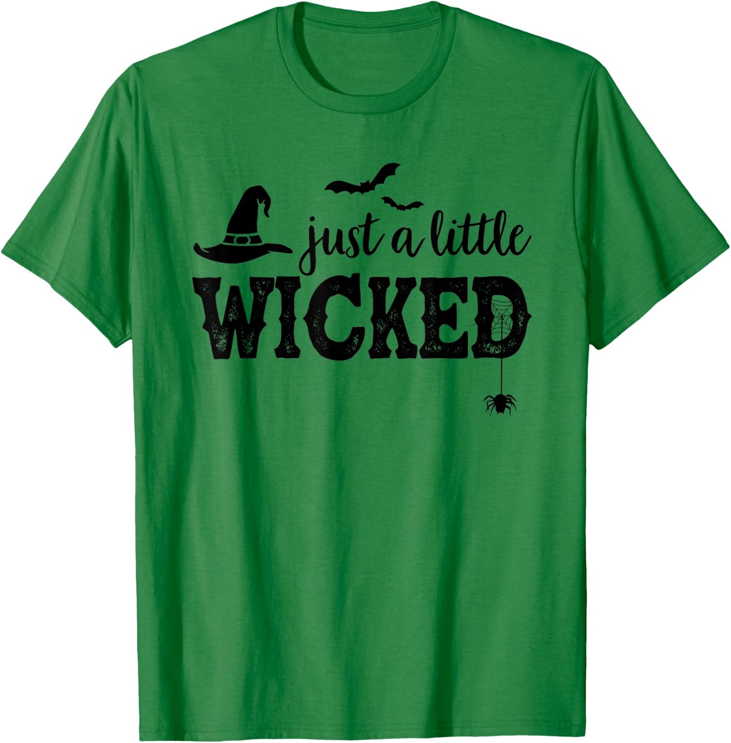 Just A Little Wicked Halloween Shirt Witch T-Shirt - T-Shirt | Irish Green