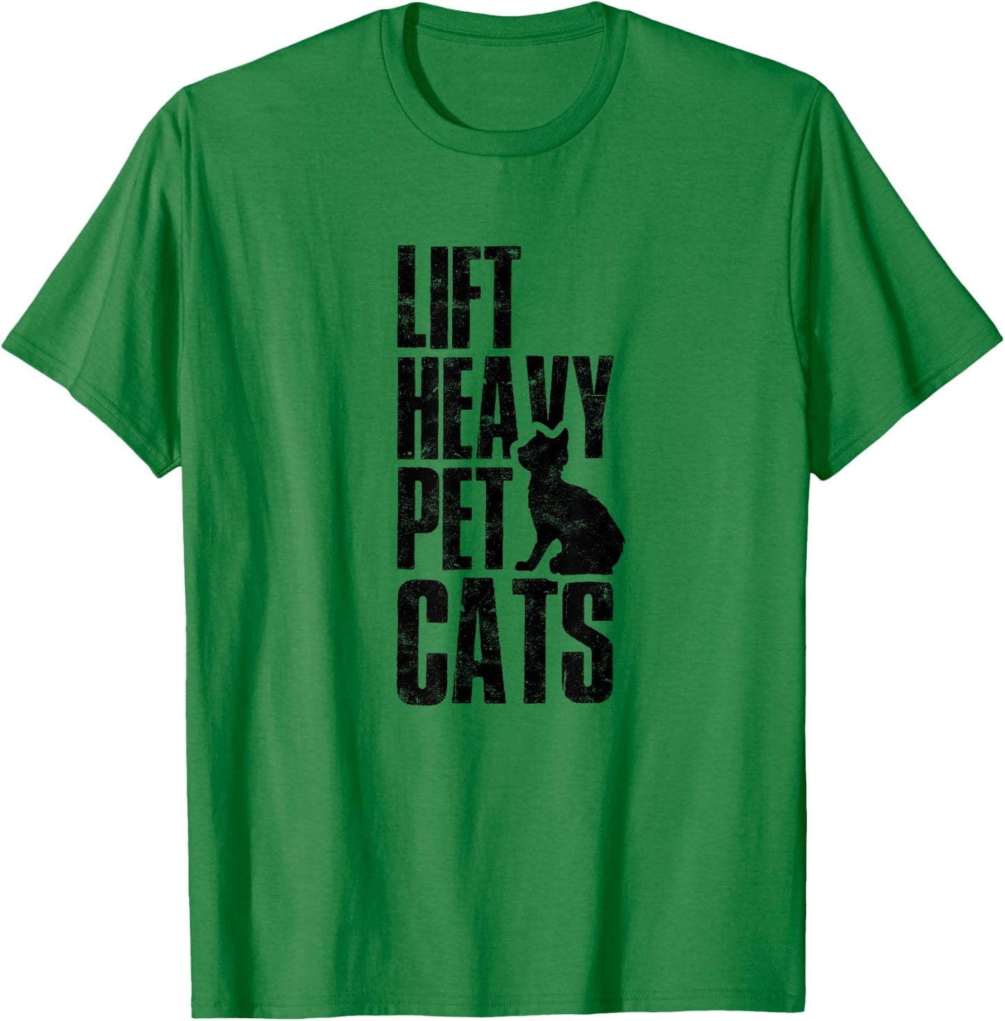 Lift Heavy Pet Cats Funny Gym Workout - Gym Deadlifting Abs T-Shirt - T-Shirt | Irish Green
