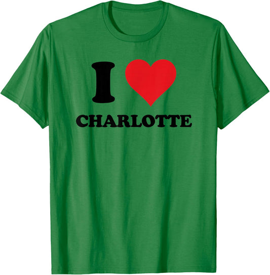 I Heart Charlotte First Name I Love Personalised Stuff T-Shirt - T-Shirt | Irish Green