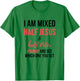 I am mixed half Jesus and half Peter #runup and see men gift T-Shirt - T-Shirt | Irish Green