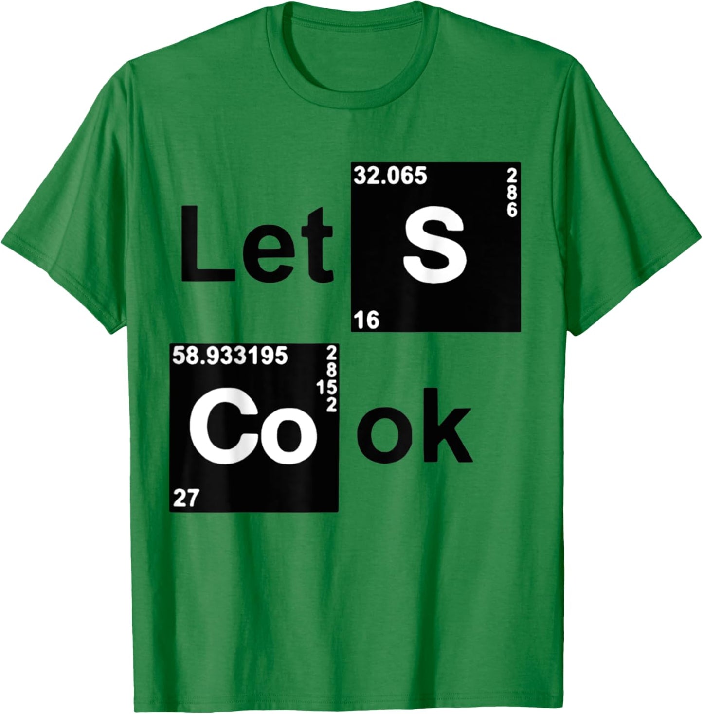 Lets cook Funny Slogan for a Chef T-Shirt - T-Shirt | Irish Green