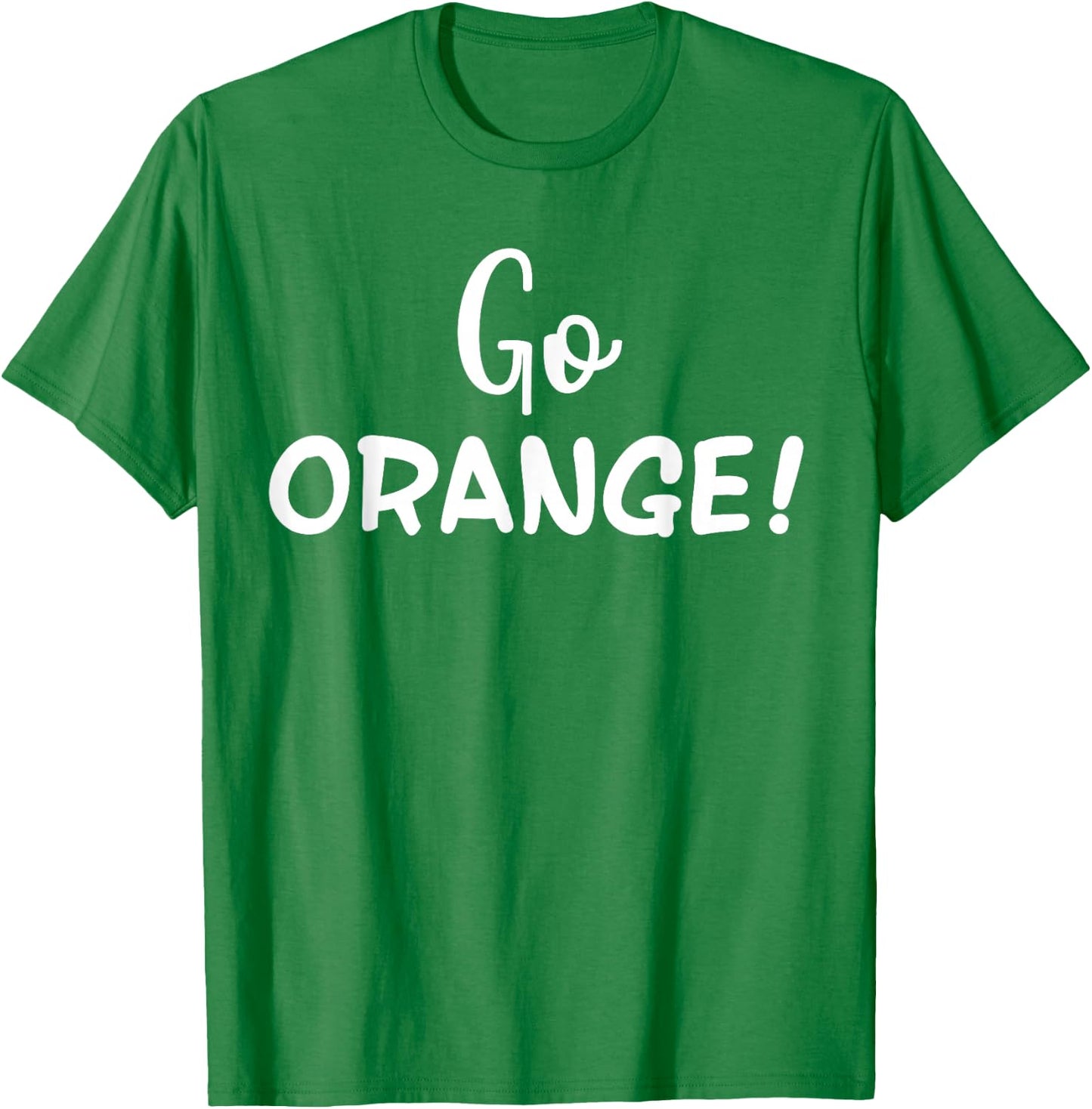 Go Orange! Team Spirit Game School Competition Color Sports T-Shirt - T-Shirt | Irish Green