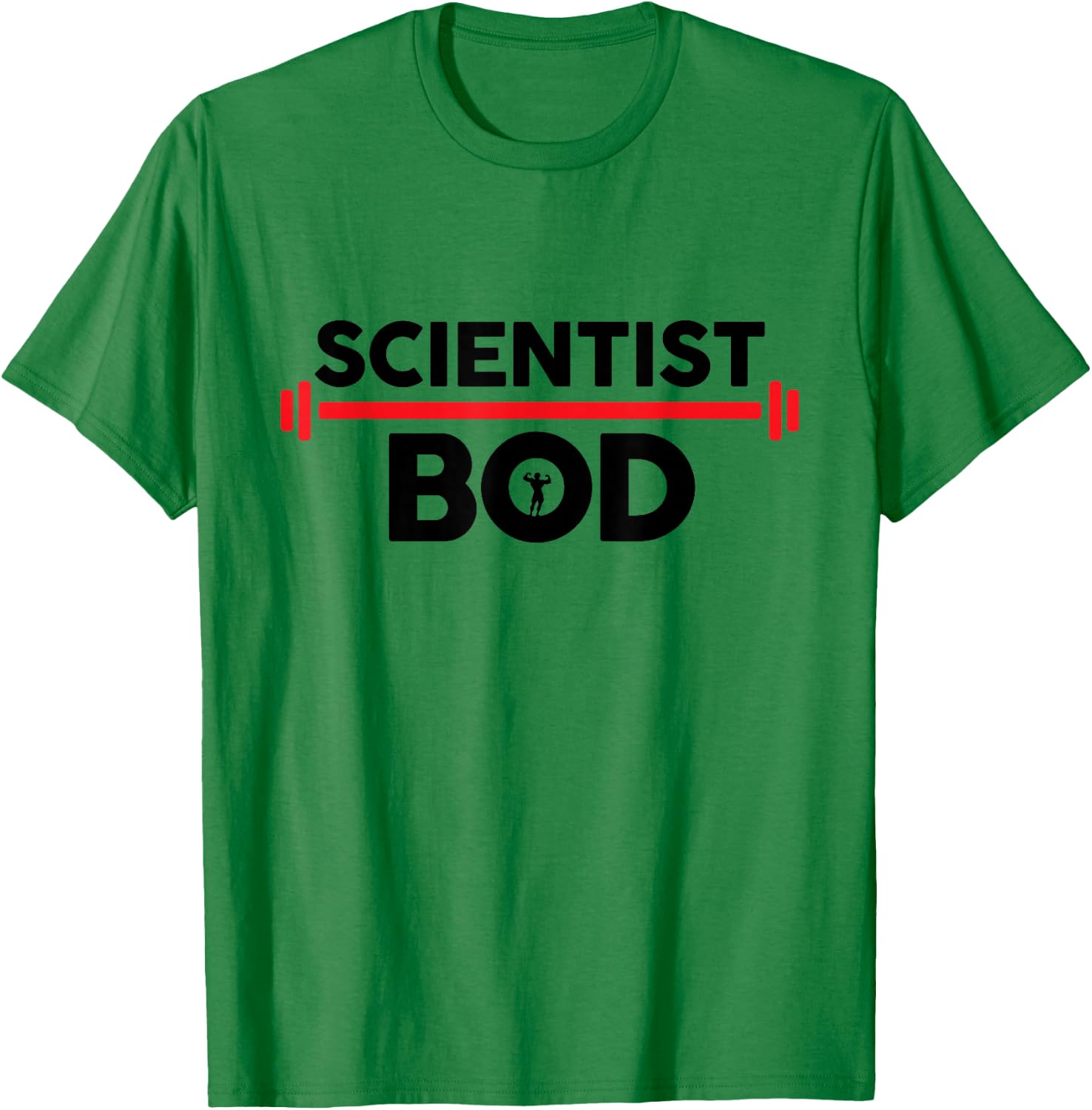 Scientist Bod, Funny Scientist Body Exercise Workout Gym T-Shirt - T-Shirt | Irish Green