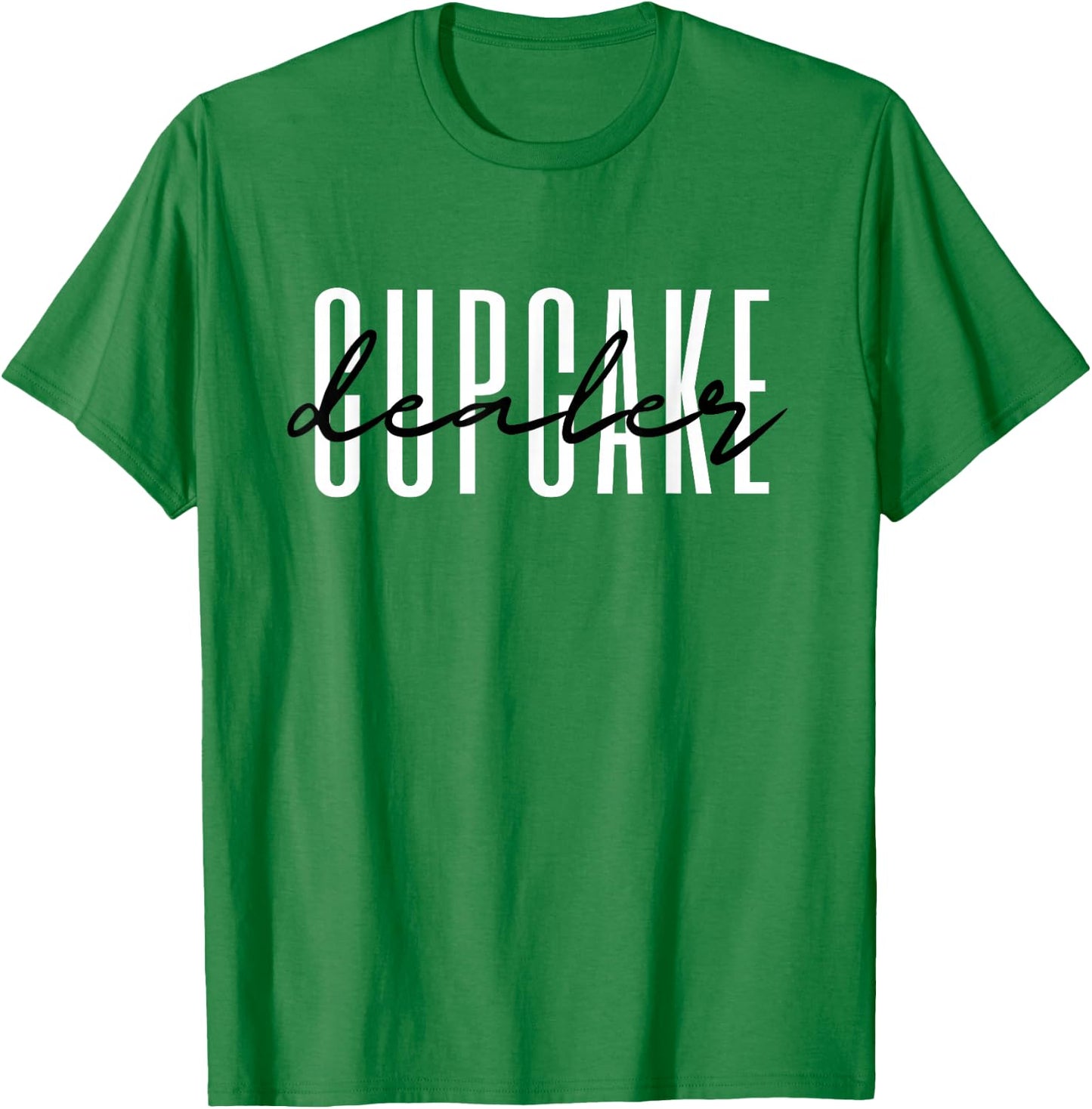 Cupcake Dealer Cupcake Baker Kitchen Baking T-Shirt - T-Shirt | Irish Green