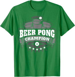 Beer Pong Champion | University Drinking Game Gift T-Shirt - T-Shirt | Irish Green
