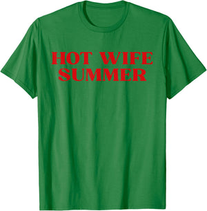 Hot Wife Summer Y2k Bride Era T-Shirt - T-Shirt | Irish Green