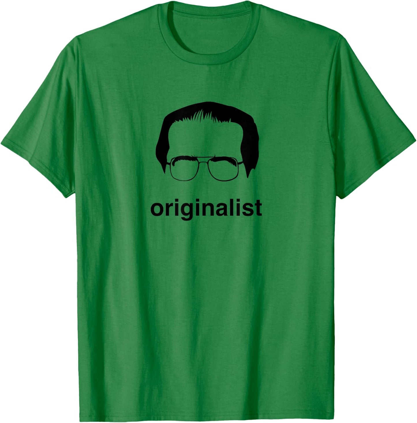 Funny Saying Justice Scalia Originalist Shirt T-Shirt - T-Shirt | Irish Green