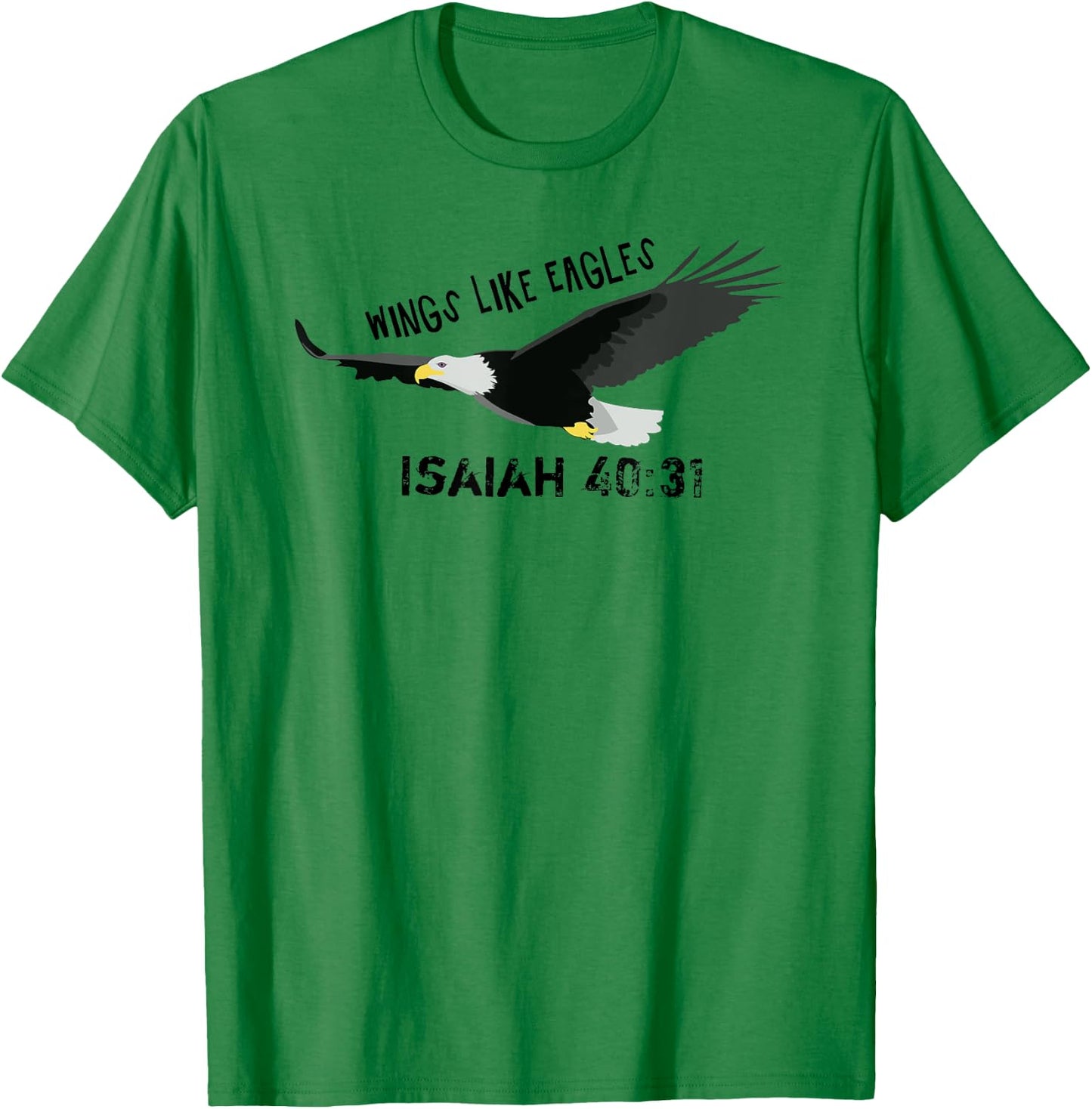 Wings Like Eagles - Isaja 40.31 - Bible Verse - Jesus 4m3 T-Shirt - T-Shirt | Irish Green