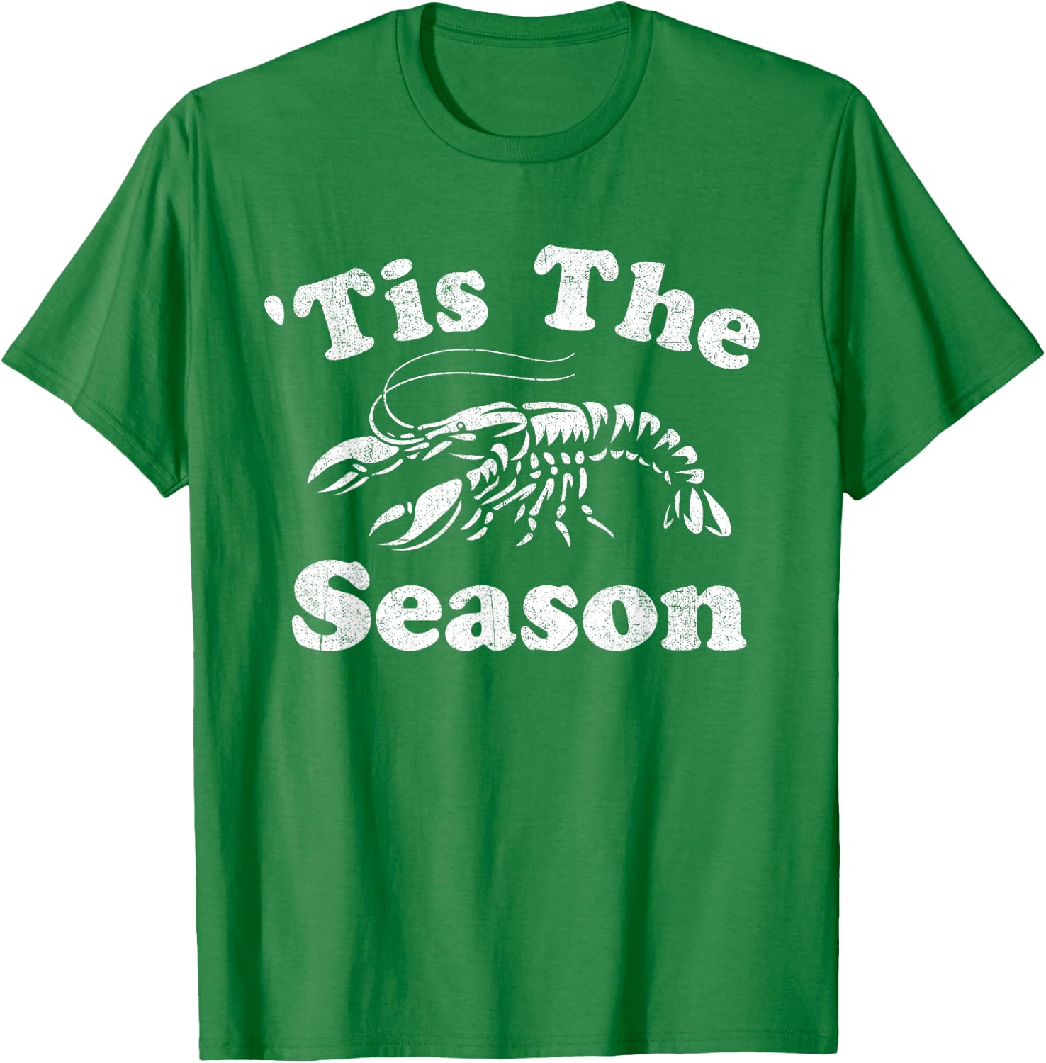 Tis The Season Funny Crawfish Boil Mardi Gras Cajun Party T-Shirt - T-Shirt | Irish Green