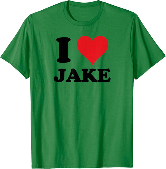 I Heart Jake First Name I Love Personalized Stuff T-Shirt - T-Shirt | Irish Green