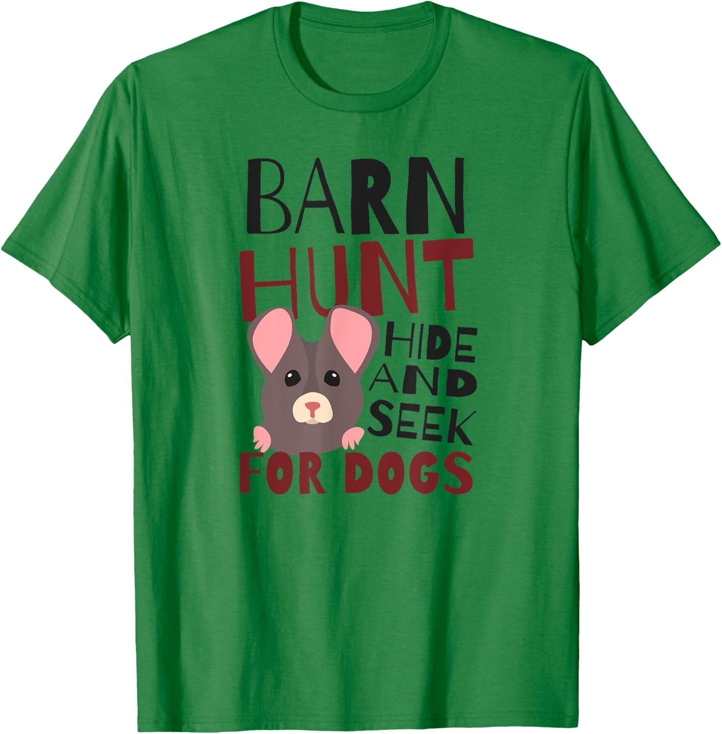 Barn Hunt Hide And Seek Design Barn Hunt T-Shirt - T-Shirt | Irish Green