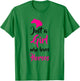 Funny Horse Riding Girl Just A Girl Who Love Horses T-Shirt - T-Shirt | Irish Green