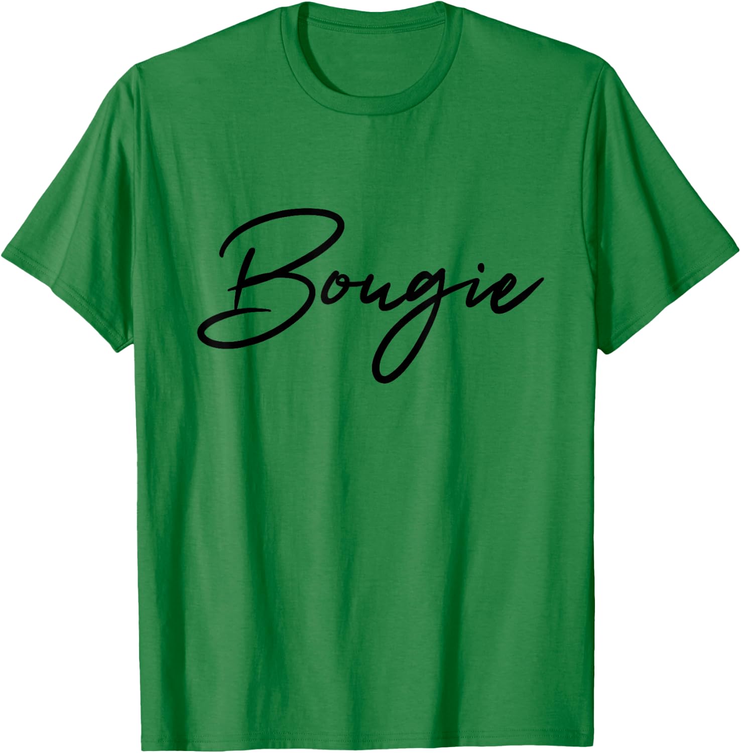 Bougie Script Glam Queen Arty Style Cute & Funny Bougie T-Shirt - T-Shirt | Irish Green