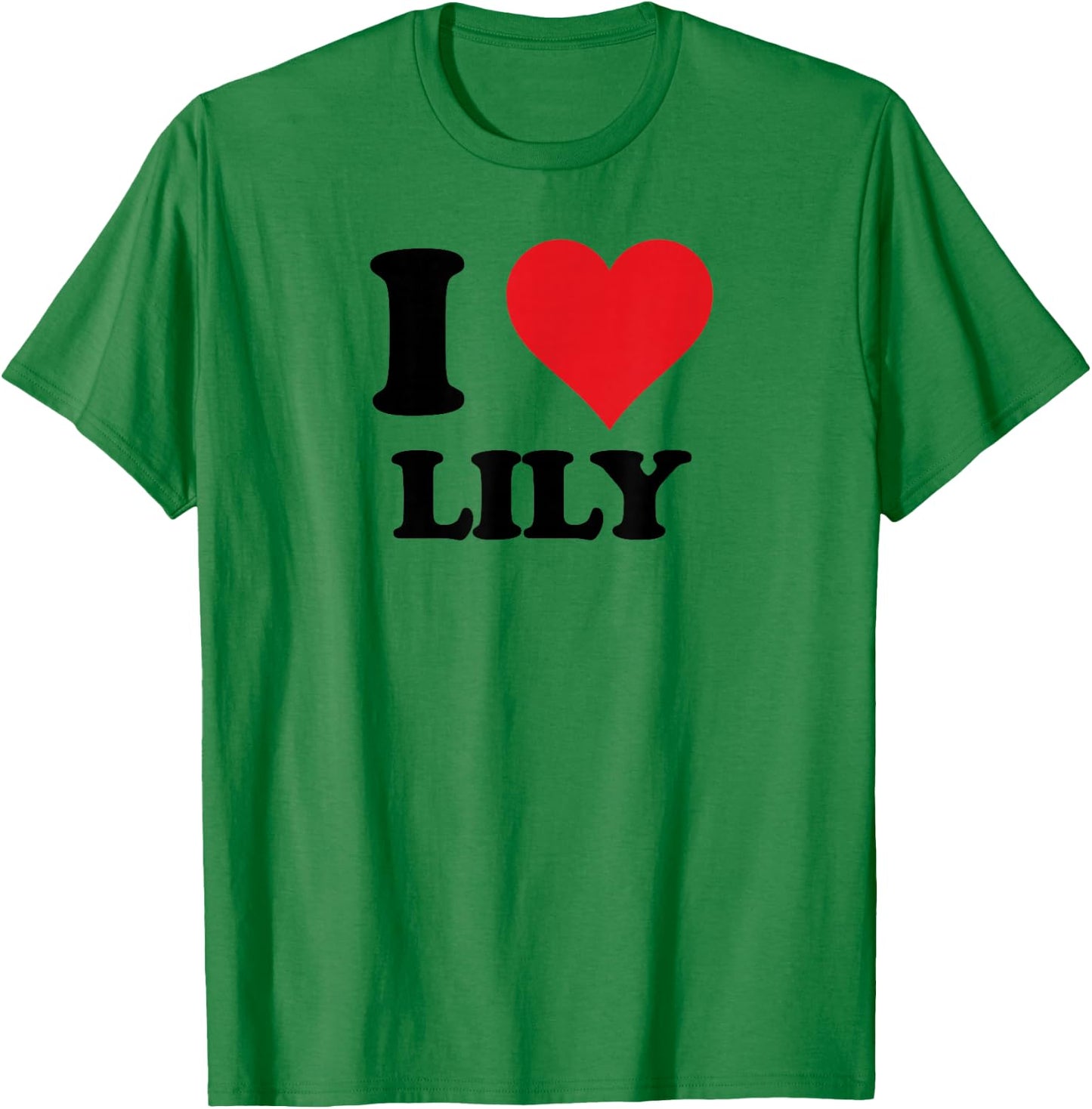 I Heart Lily First Name I Love Personalised Stuff T-Shirt - T-Shirt | Irish Green