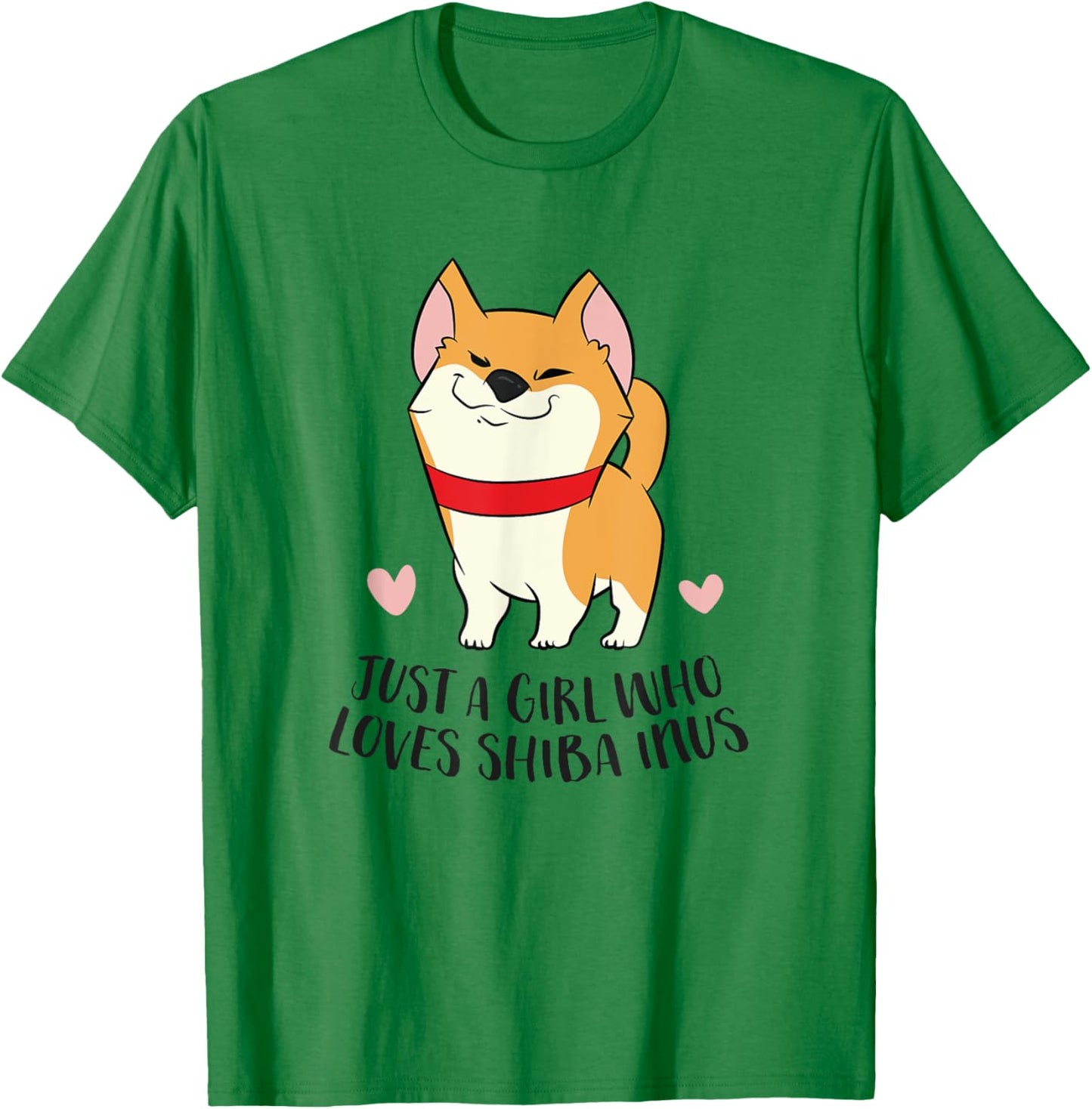 Just a Girl Who Loves Shiba Inus T-Shirt - T-Shirt | Irish Green