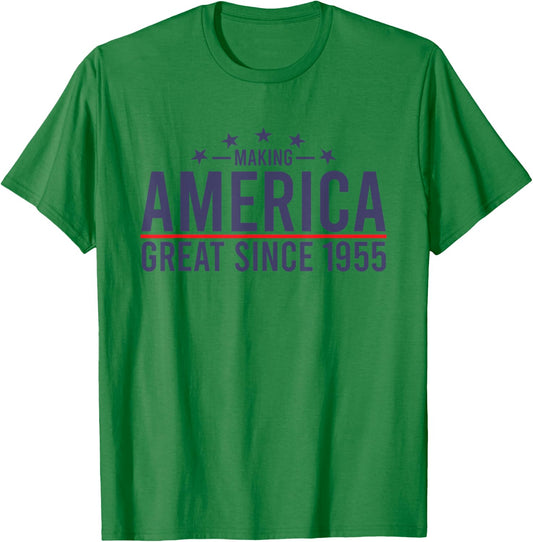 Funny Making America Great Since 1955 Design, 67th Birthday T-Shirt - T-Shirt | Irish Green