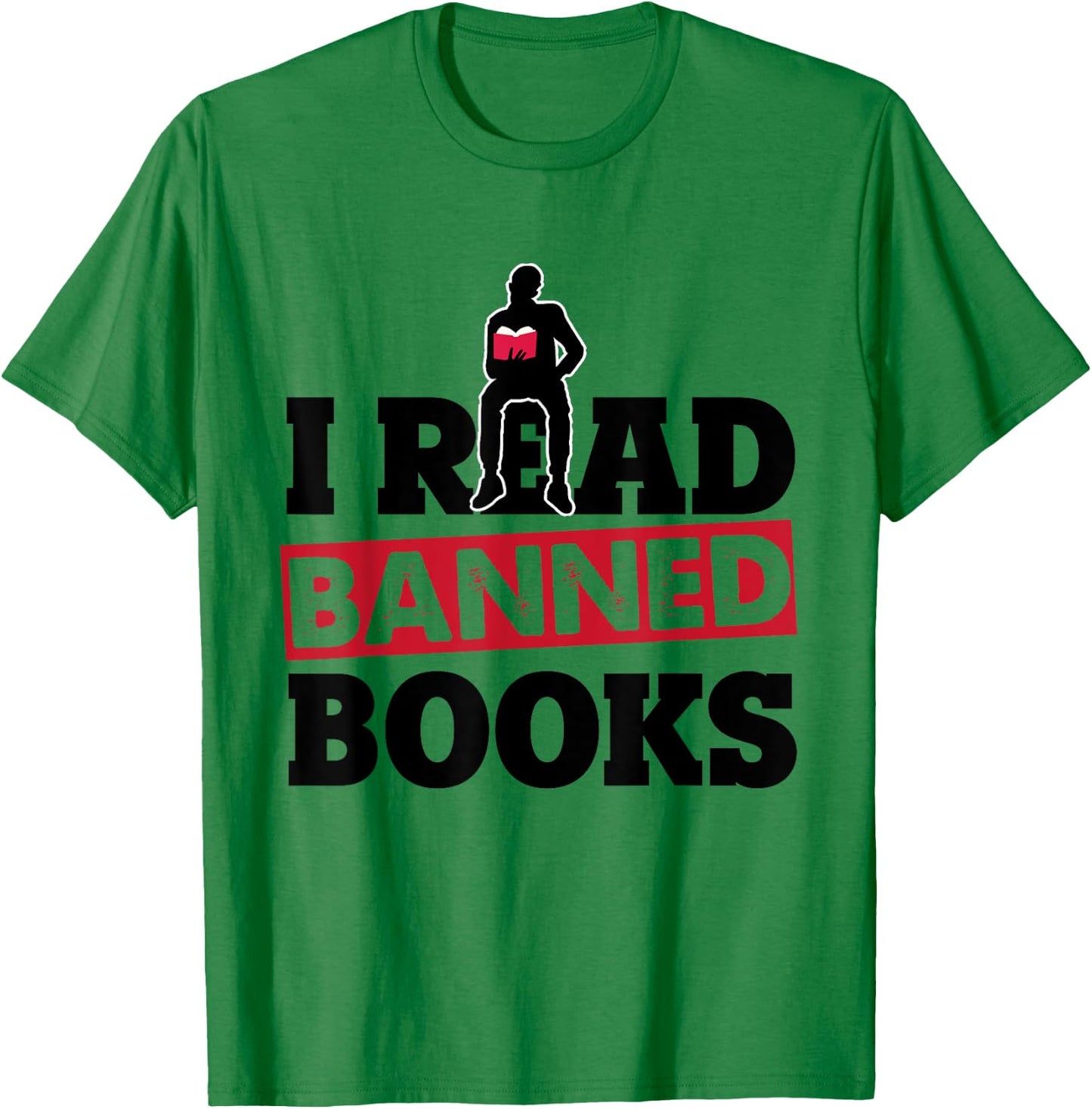 I Read Banned Books - Banned Books Week Reading Men T-Shirt - T-Shirt | Irish Green