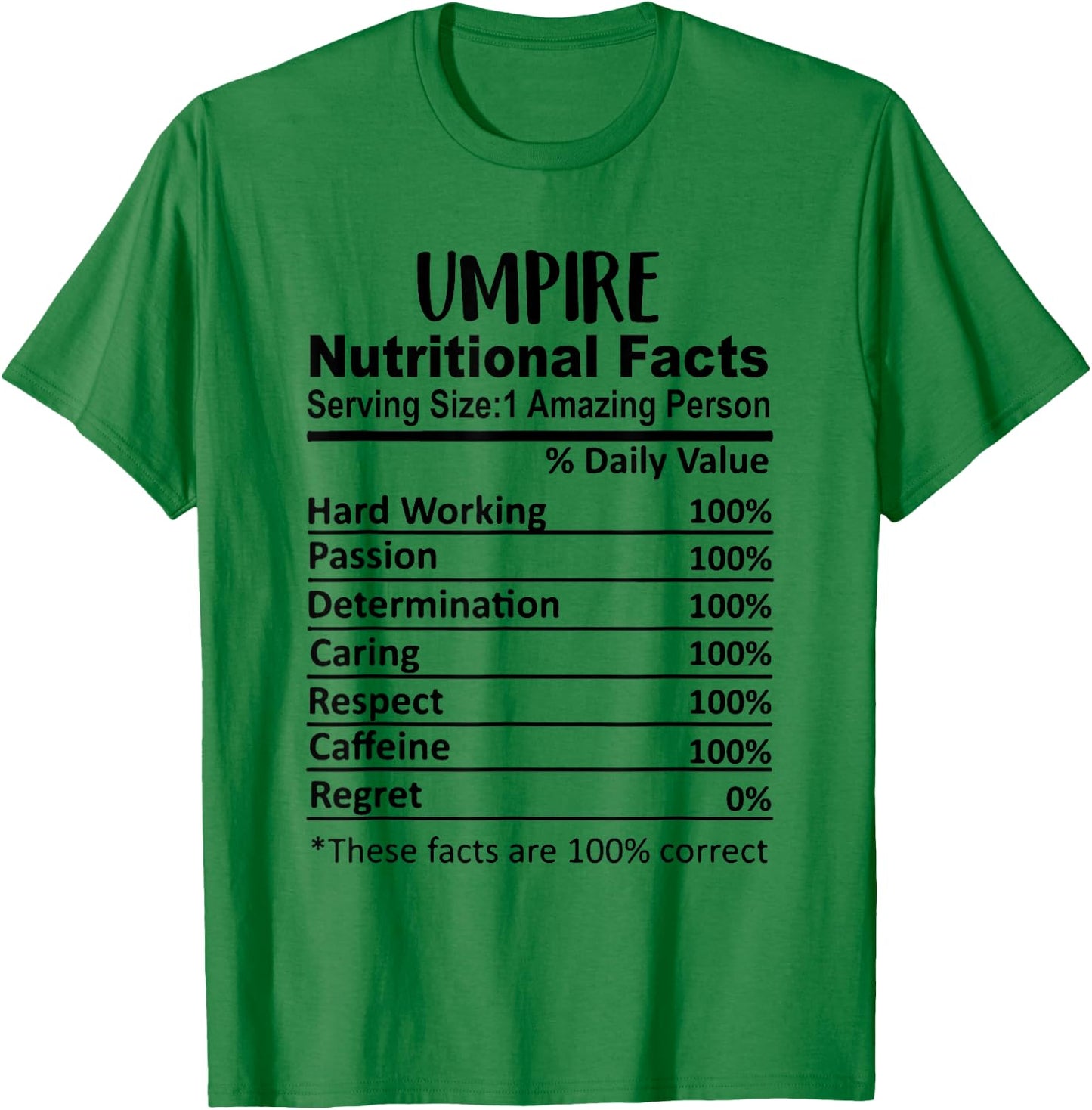 Umpire Nutrition Facts Funny T-Shirt - T-Shirt | Irish Green