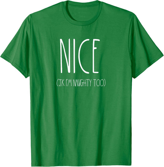 Naughty And Nice Couples Shirts For Christmas JK Naughty Too T-Shirt - T-Shirt | Irish Green