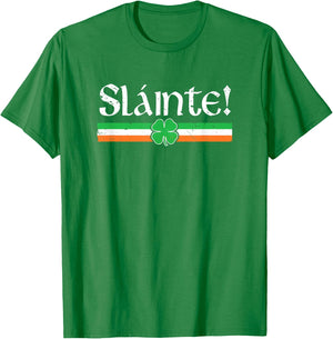 Slainte Shirt Irish Cheers Toast Shamrock St Paddys Day T-Shirt - T-Shirt | Irish Green