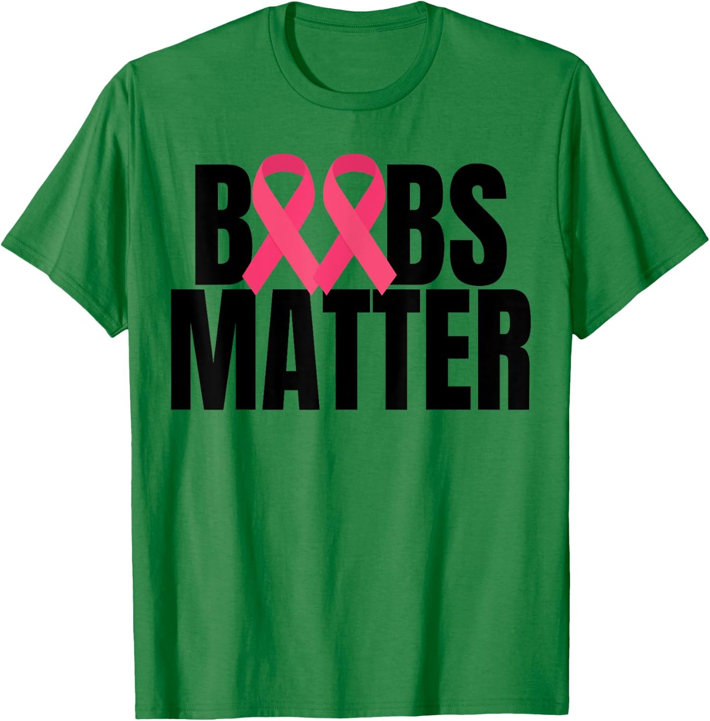 Boobs Matter Pink Ribbon Breast Cancer Awareness T-Shirt - T-Shirt | Irish Green