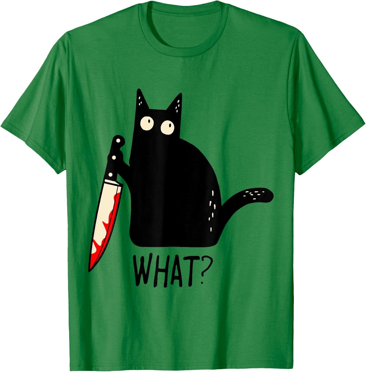 Funny Black Cat What? Holding Bloody Knife Men Women Teens T-Shirt - T-Shirt | Irish Green