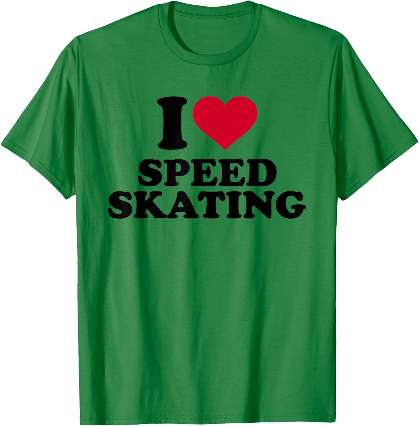 I love speed skating T-Shirt - T-Shirt | Irish Green