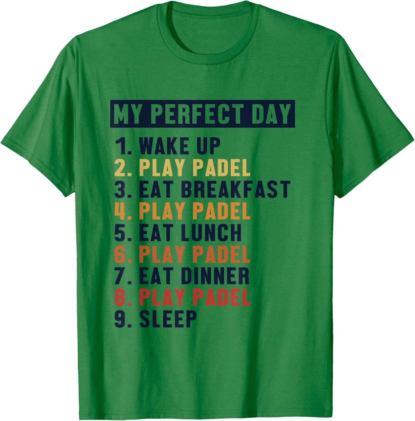 Padel Perfect Day Paddleball Padel Tennis Padel Player Padel T-Shirt - T-Shirt | Irish Green