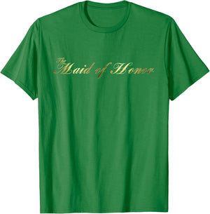The Maid of Honor Wedding Party Gifts T-Shirt - T-Shirt | Irish Green