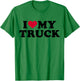 I love my truck T-Shirt - T-Shirt | Irish Green
