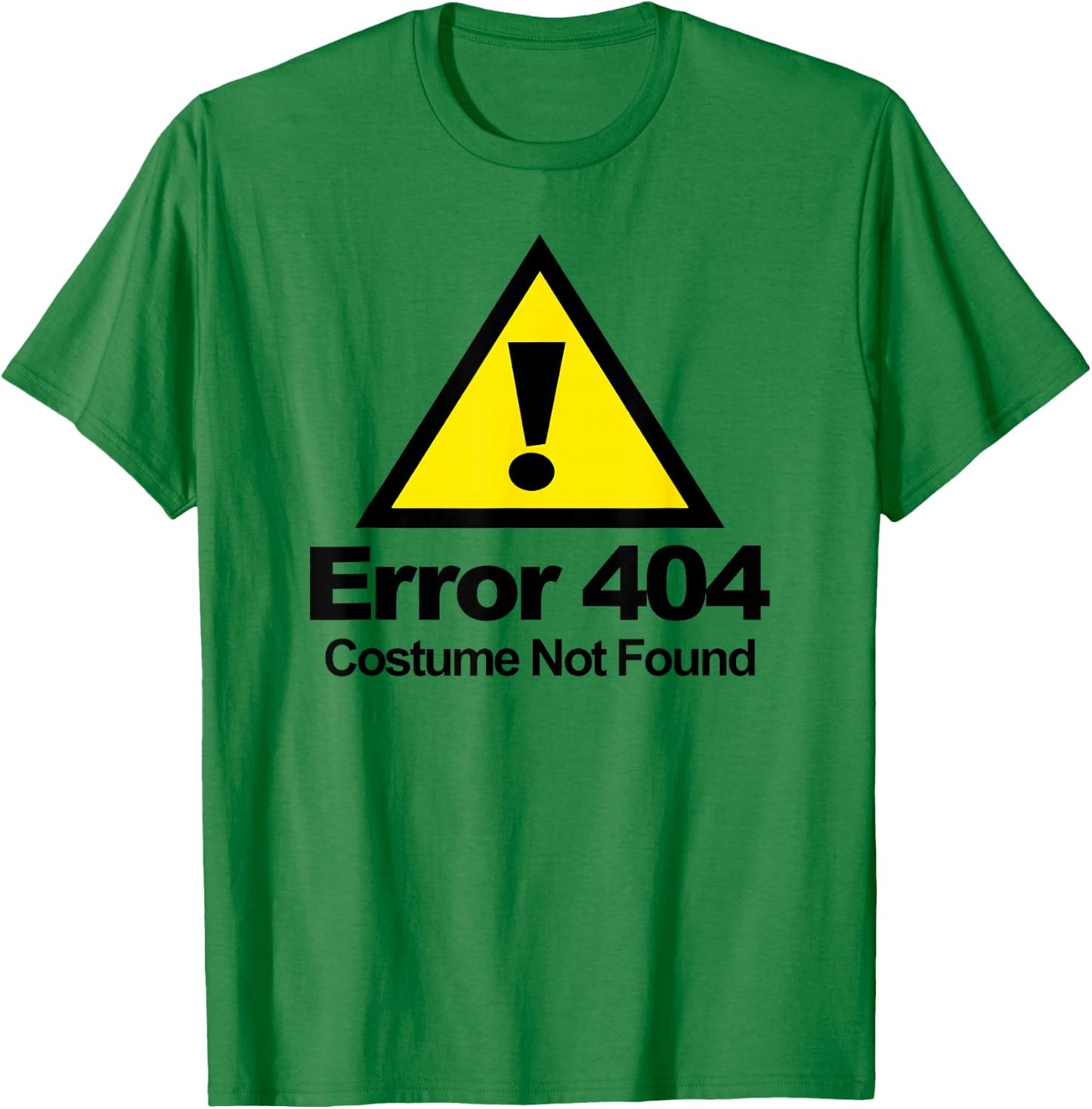 Error 404 Costume Not Found Halloween Costume Not Found T-Shirt - T-Shirt | Irish Green