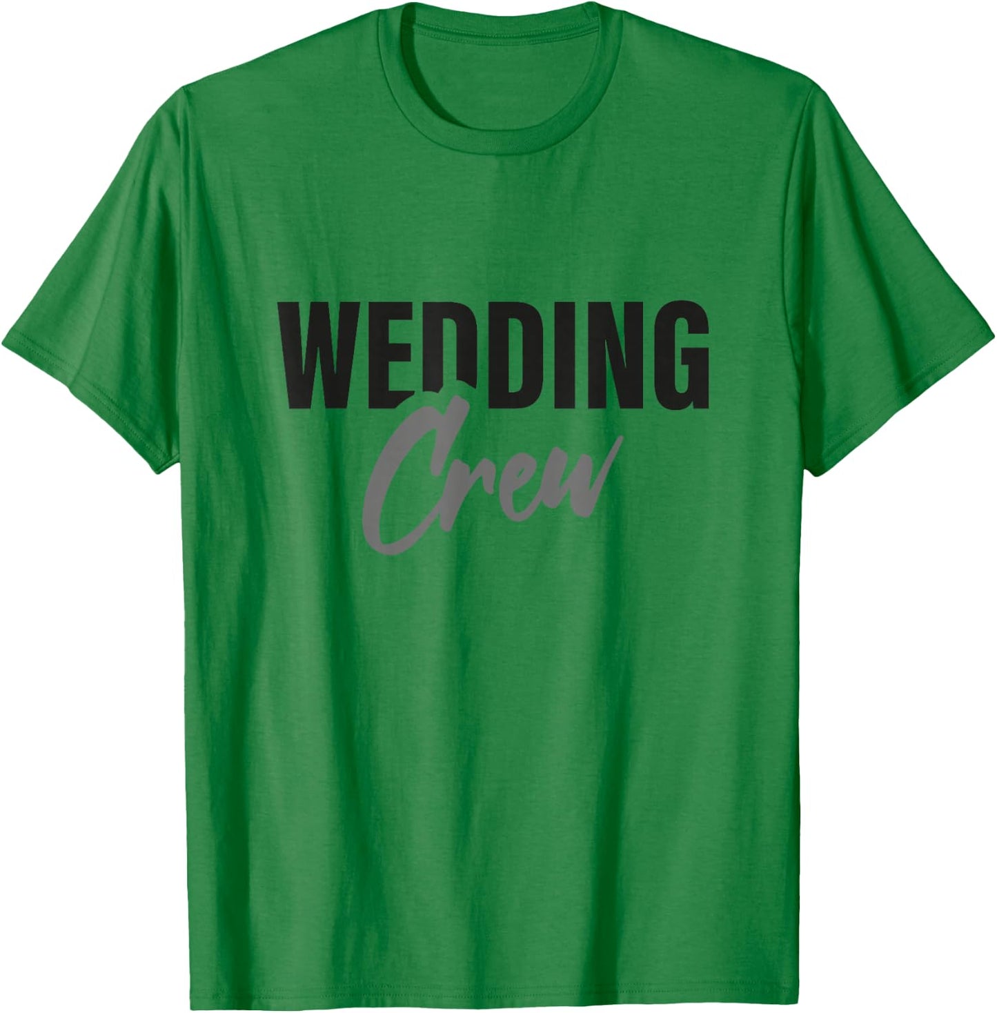 Wedding Crew T-Shirt - T-Shirt | Irish Green