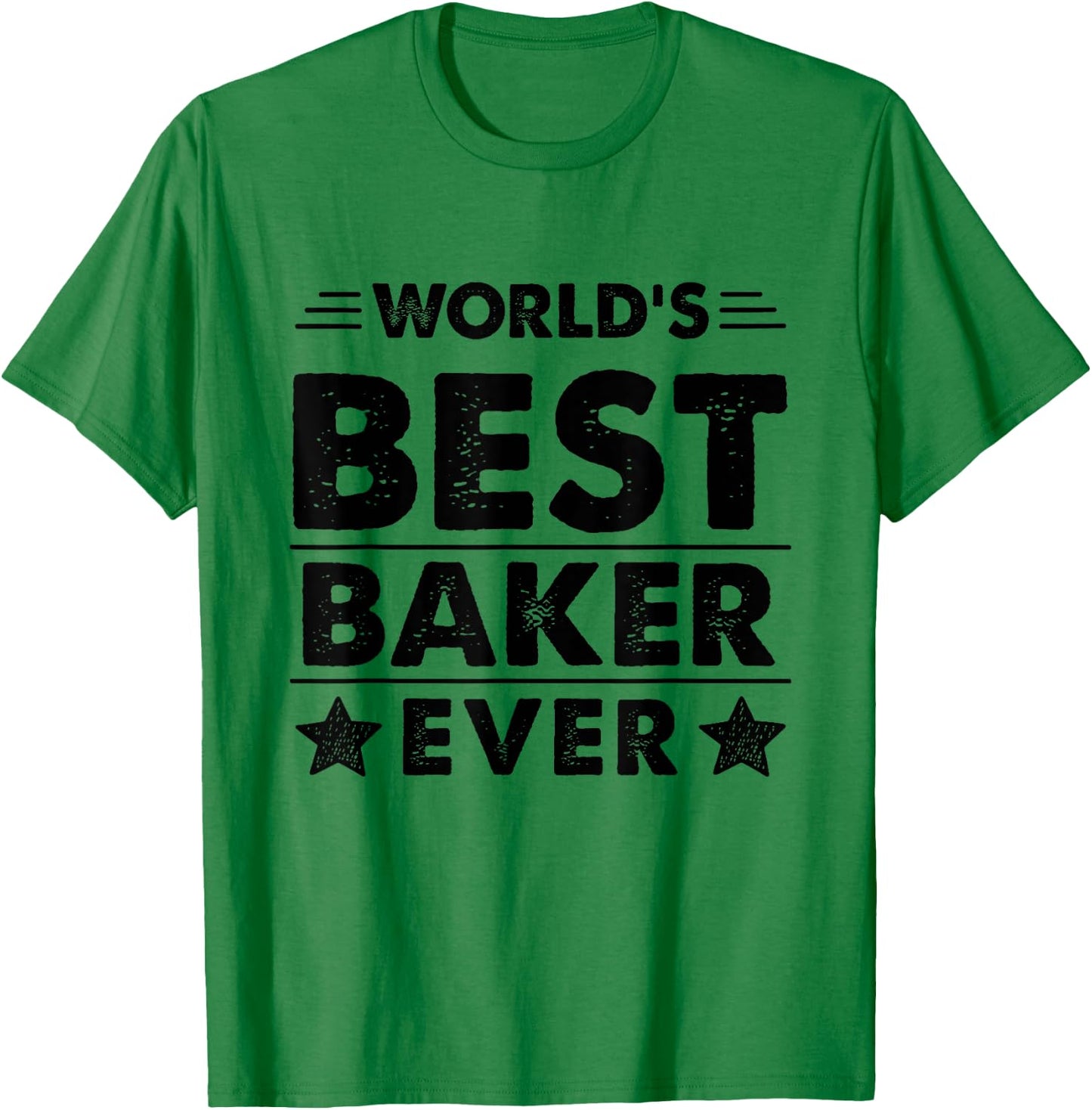 World's Best Baker Ever T-Shirt - T-Shirt | Irish Green