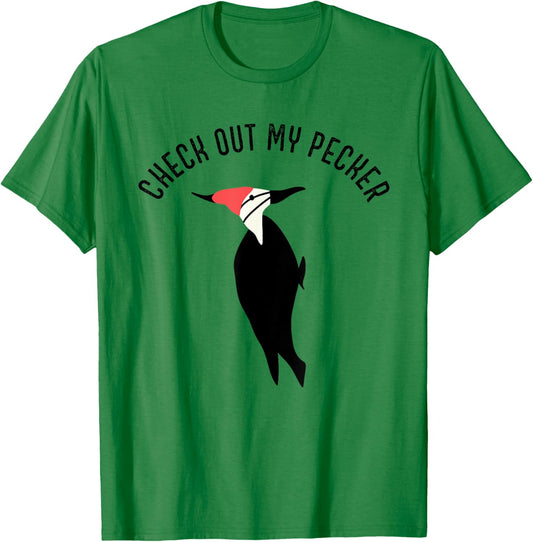 Check Out My Pecker Funny Woodpecker Bird T-Shirt - T-Shirt | Irish Green