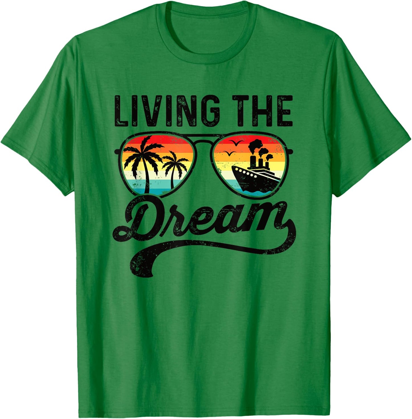 Living The Dream Ocean Cruise Vacation Cruising Retirement T-Shirt - T-Shirt | Irish Green