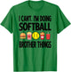 Softball Brother Things Proud Softball Player Bro T-Shirt - T-Shirt | Irish Green
