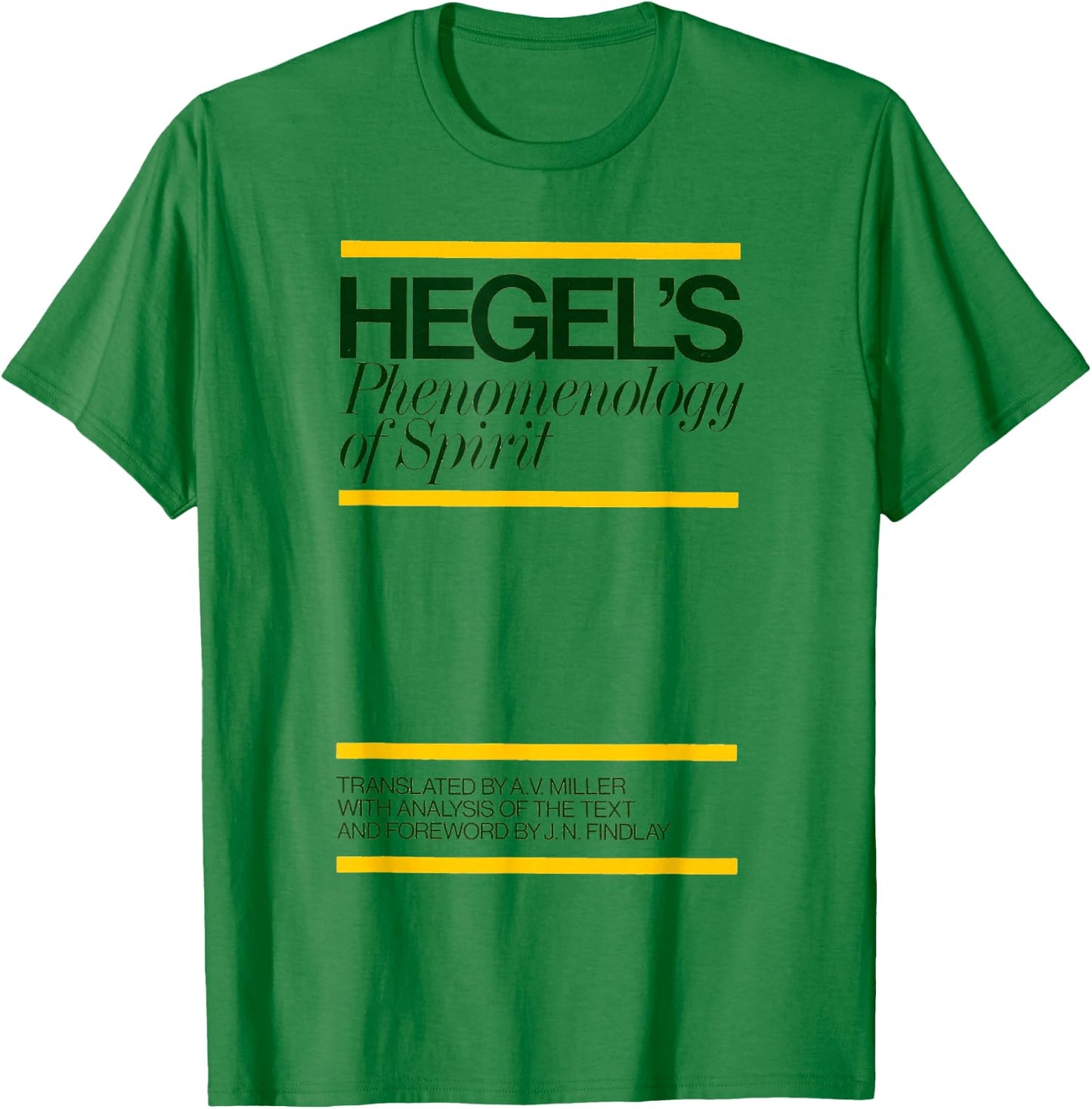 The Phenomenology of Spirit Hegel Book Cover T-Shirt - T-Shirt | Irish Green