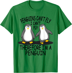 Penguins Can't Fly - Funny Gifts For Cute Penguin Lovers T-Shirt - T-Shirt | Irish Green