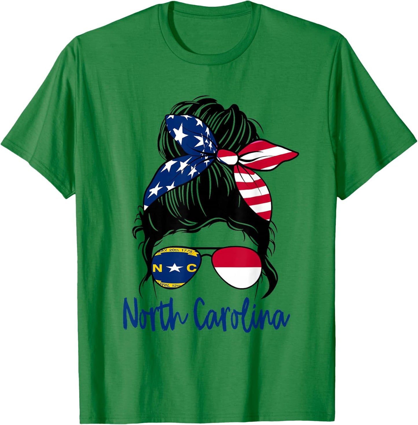 North Carolina Flag Messy bun Girl Patriotic Southern Pride T-Shirt - T-Shirt | Irish Green