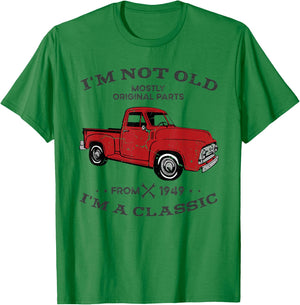 I'm not old I'm classic funny Truck car since 1949 T-Shirt - T-Shirt | Irish Green