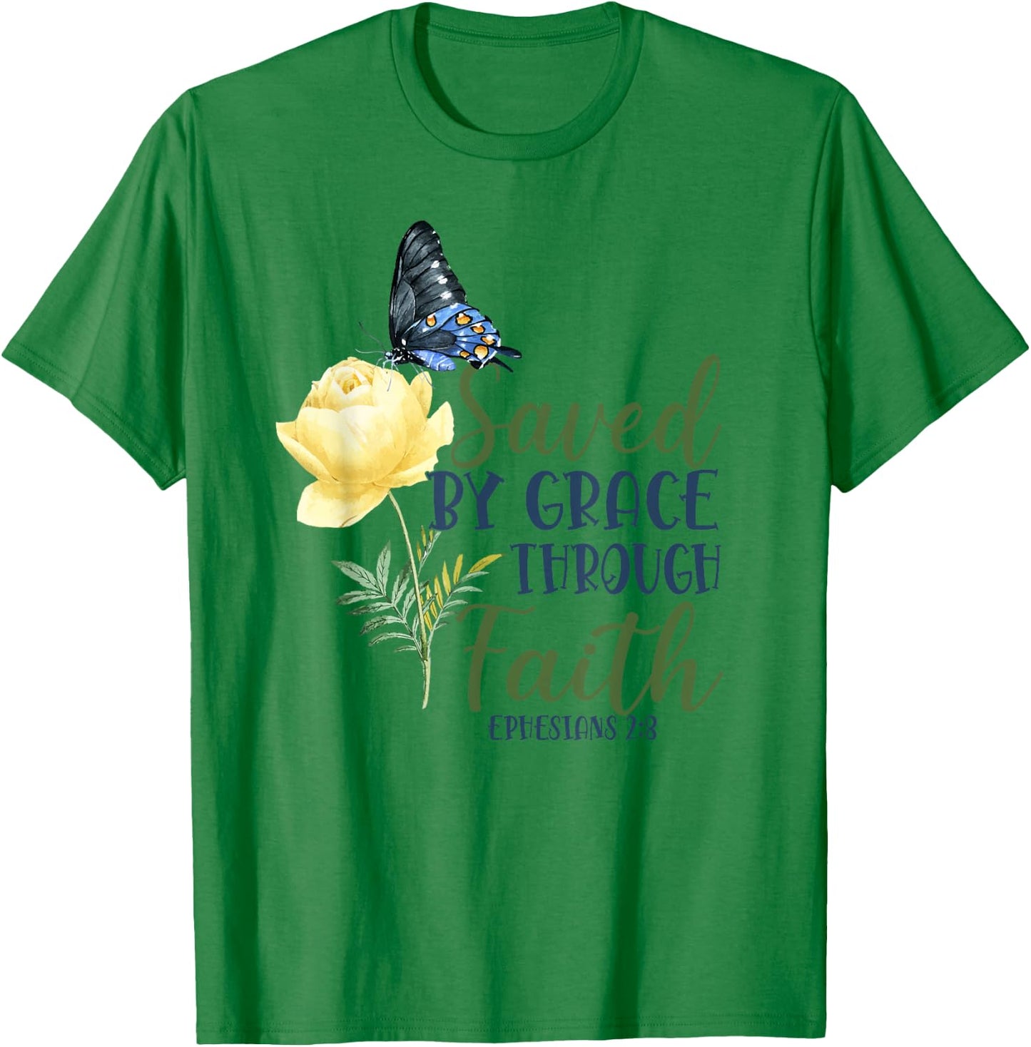 Christian Bible Verse Butterfly Rose Flower Ephesians 2:8 T-Shirt - T-Shirt | Irish Green