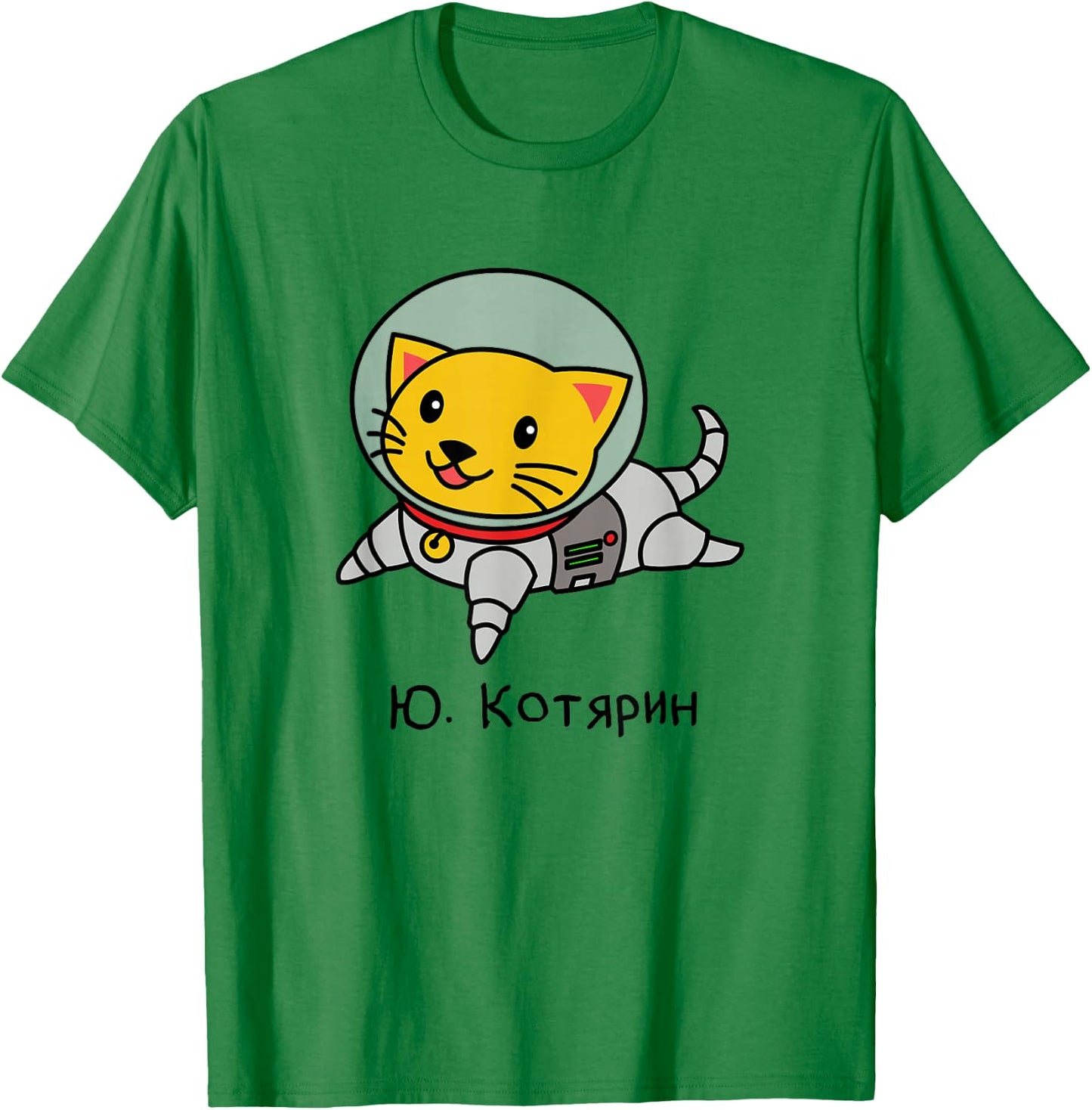 Cute And Funny Russian Space Cat Yuri Gagarin Catarin Shirt T-Shirt - T-Shirt | Irish Green