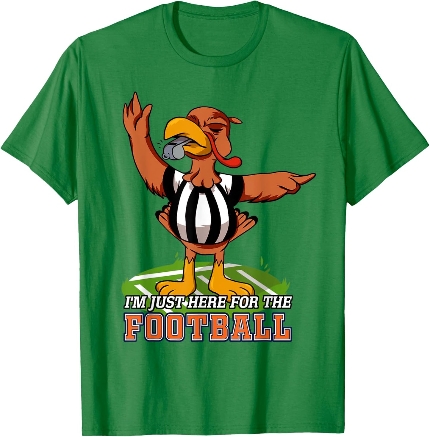 Thanksgiving Day Turkey Bowl I'm Just Here For The Football T-Shirt - T-Shirt | Irish Green