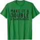 Grandfather Twin Make It A Double Twin Grandpa Of Twins T-Shirt - T-Shirt | Irish Green