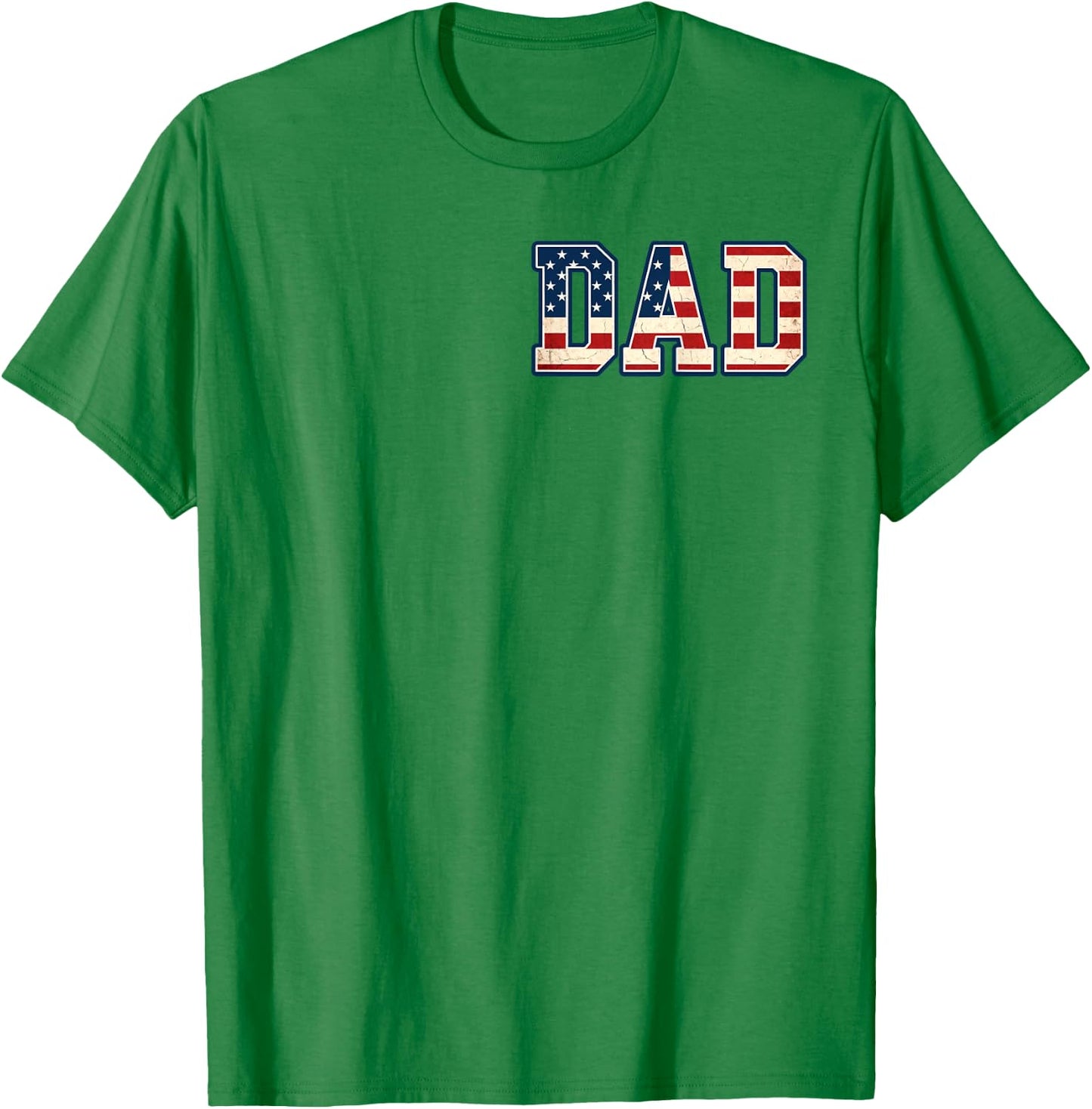 (2 Sides) Distressed Best Dad Ever American Flag Fathers Day T-Shirt - T-Shirt | Irish Green